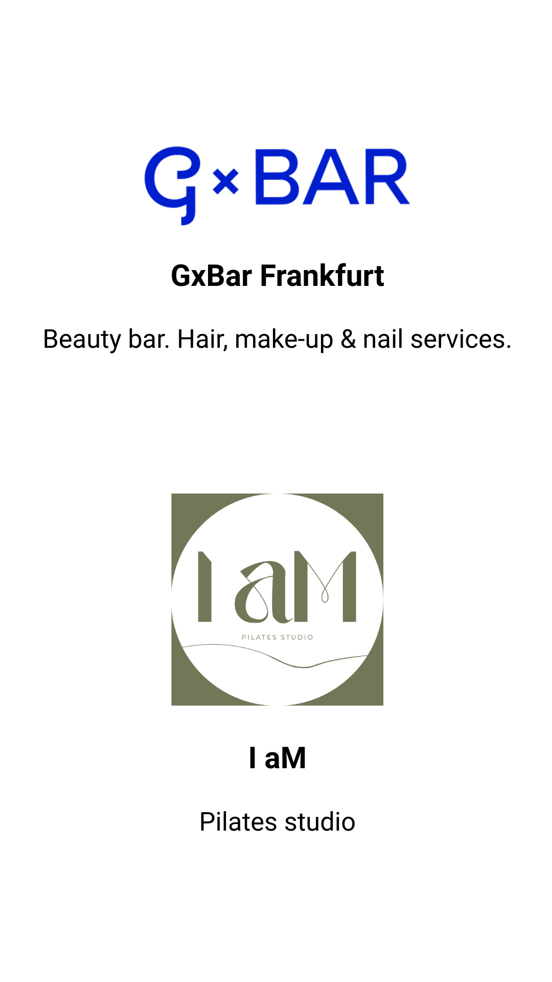 GxBar Frankfurt — beauty bar, hair, make-up and nail services. I aM — Pilates studio.